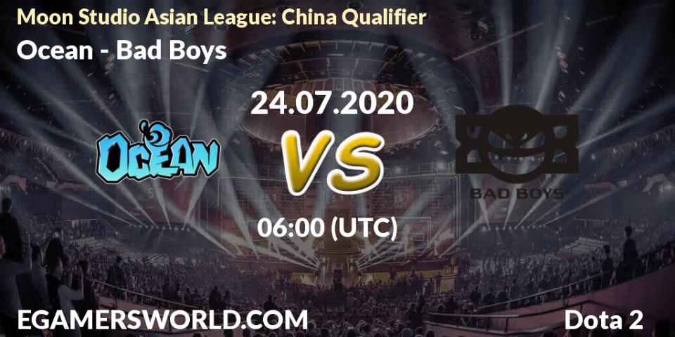 Ocean - Bad Boys: прогноз. 24.07.20, Dota 2, Moon Studio Asian League: China Qualifier