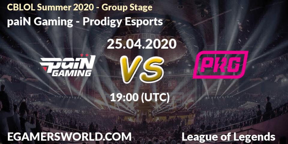 paiN Gaming - Prodigy Esports: прогноз. 25.04.2020 at 19:00, LoL, CBLOL Summer 2020 - Group Stage