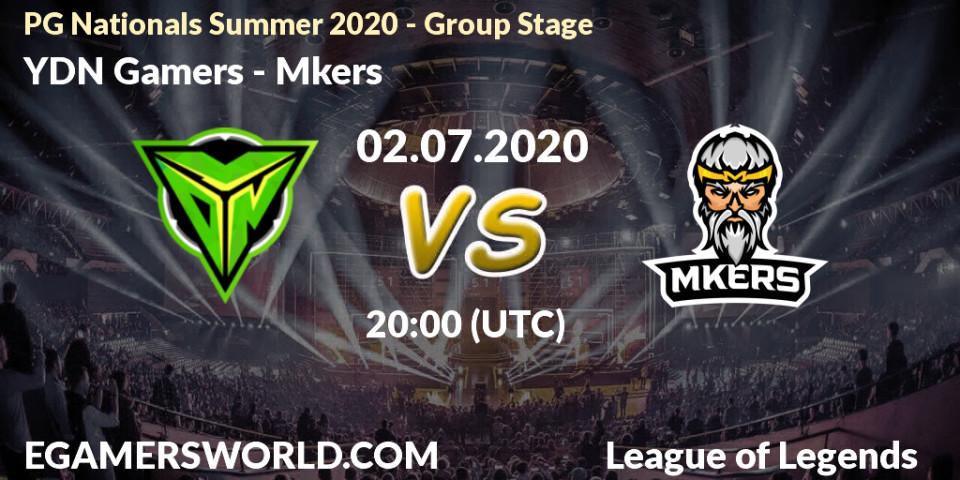 YDN Gamers - Mkers: прогноз. 02.07.2020 at 20:00, LoL, PG Nationals Summer 2020 - Group Stage