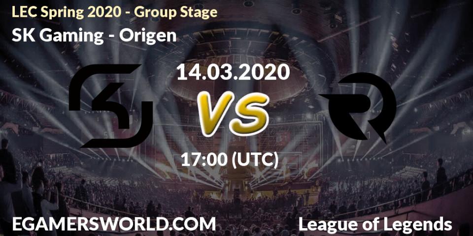 SK Gaming - Origen: прогноз. 21.03.2020 at 17:00, LoL, LEC Spring 2020 - Group Stage