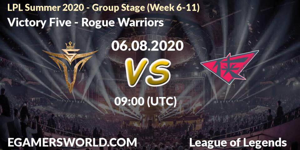 Victory Five - Rogue Warriors: прогноз. 06.08.2020 at 09:16, LoL, LPL Summer 2020 - Group Stage (Week 6-11)