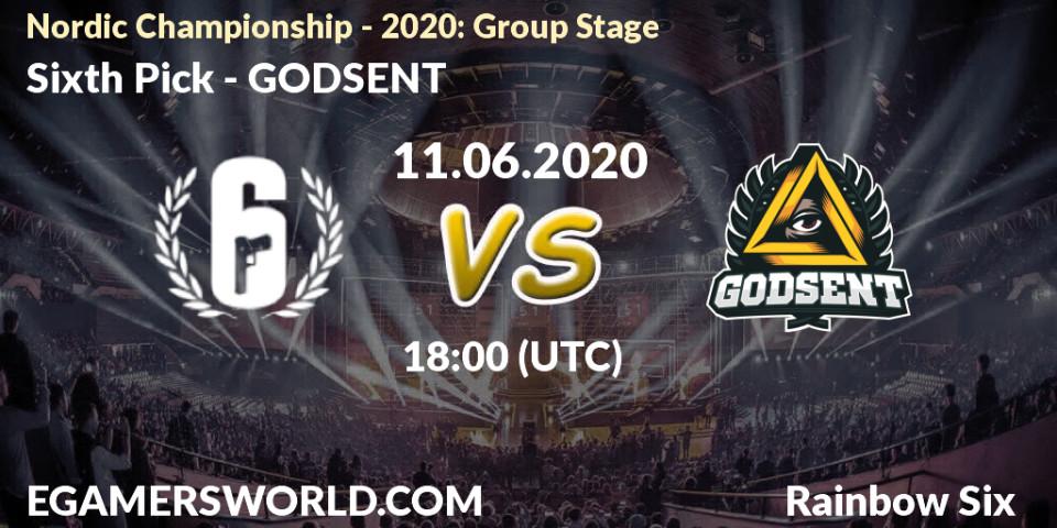 Sixth Pick - GODSENT: прогноз. 11.06.2020 at 18:00, Rainbow Six, Nordic Championship - 2020: Group Stage