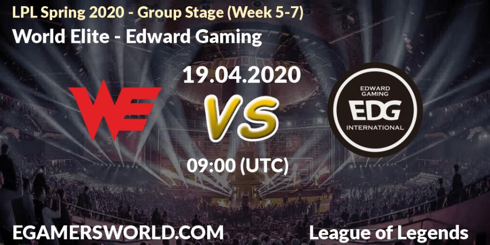World Elite - Edward Gaming: прогноз. 19.04.2020 at 09:00, LoL, LPL Spring 2020 - Group Stage (Week 5-7)