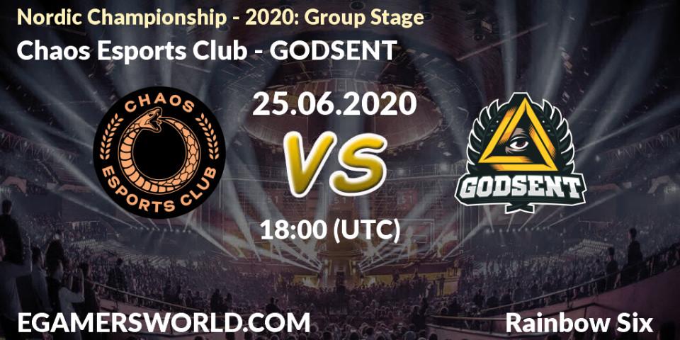 Chaos Esports Club - GODSENT: прогноз. 25.06.2020 at 18:00, Rainbow Six, Nordic Championship - 2020: Group Stage