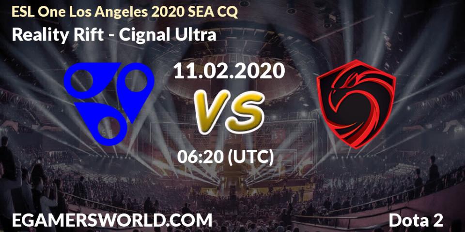 Reality Rift - Cignal Ultra: прогноз. 11.02.2020 at 06:58, Dota 2, ESL One Los Angeles 2020 SEA CQ