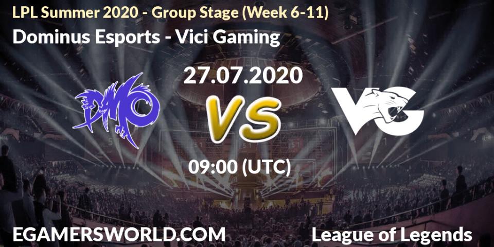 Dominus Esports - Vici Gaming: прогноз. 27.07.20, LoL, LPL Summer 2020 - Group Stage (Week 6-11)
