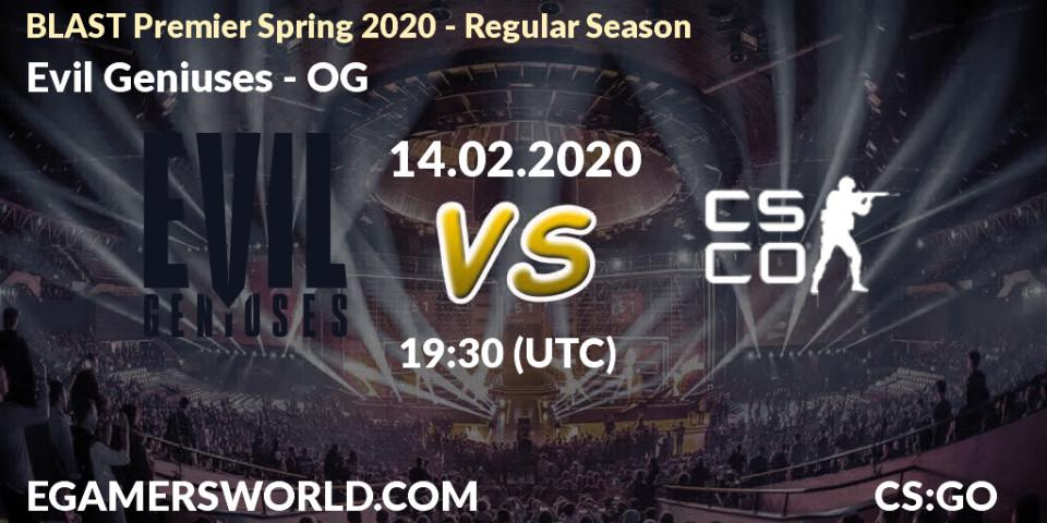 Evil Geniuses - OG: прогноз. 14.02.2020 at 19:30, Counter-Strike (CS2), BLAST Premier Spring Series 2020: Regular Season
