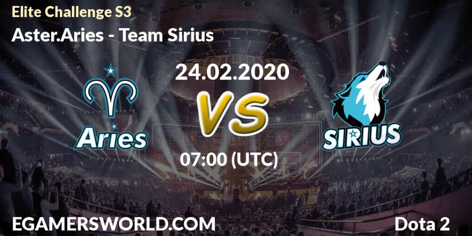 Aster.Aries - Team Sirius: прогноз. 24.02.20, Dota 2, Elite Challenge S3