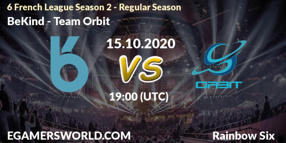 BeKind - Team Orbit: прогноз. 15.10.20, Rainbow Six, 6 French League Season 2 