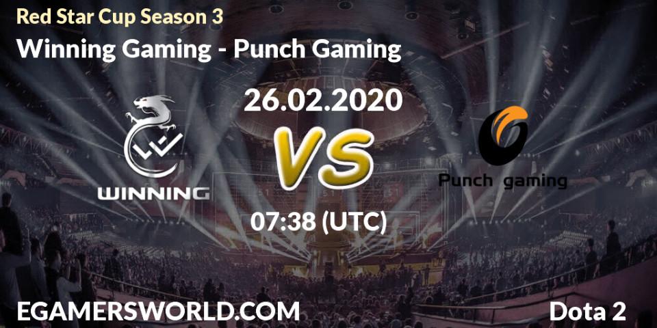 Winning Gaming - Punch Gaming: прогноз. 26.02.20, Dota 2, Red Star Cup Season 3