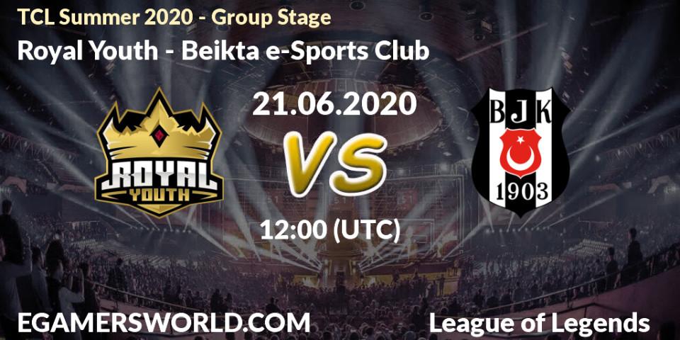 Royal Youth - Beşiktaş e-Sports Club: прогноз. 21.06.2020 at 14:00, LoL, TCL Summer 2020 - Group Stage