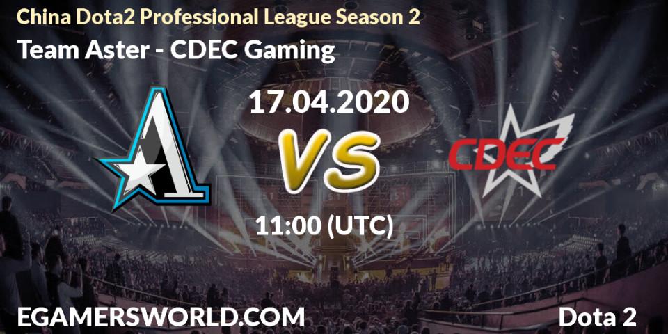 Team Aster - CDEC Gaming: прогноз. 17.04.2020 at 11:06, Dota 2, China Dota2 Professional League Season 2