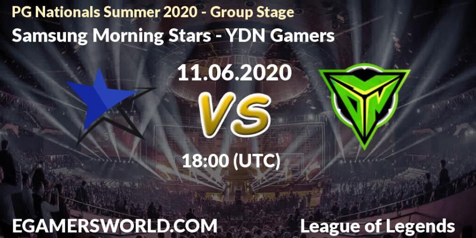 Samsung Morning Stars - YDN Gamers: прогноз. 11.06.2020 at 18:00, LoL, PG Nationals Summer 2020 - Group Stage