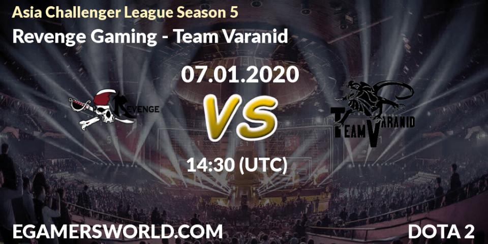 Revenge Gaming - Team Varanid: прогноз. 07.01.20, Dota 2, Asia Challenger League Season 5