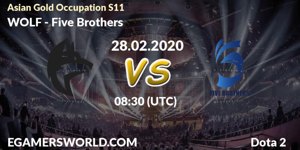 WOLF - Five Brothers: прогноз. 28.02.20, Dota 2, Asian Gold Occupation S11 