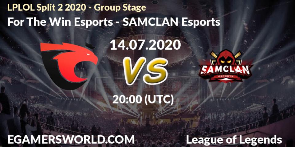 For The Win Esports - SAMCLAN Esports: прогноз. 14.07.2020 at 19:55, LoL, LPLOL Split 2 2020