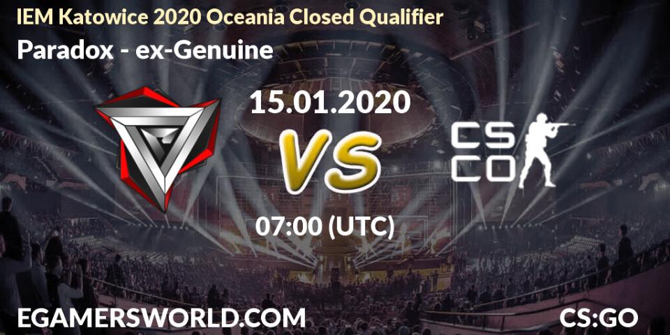 Paradox - ex-Genuine: прогноз. 15.01.2020 at 07:00, Counter-Strike (CS2), IEM Katowice 2020 Oceania Closed Qualifier