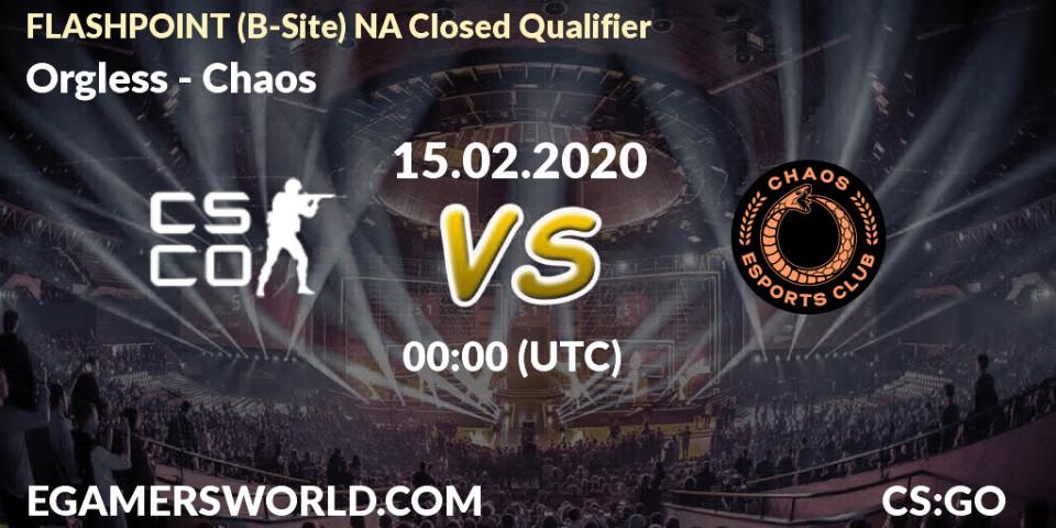 Orgless - Chaos: прогноз. 15.02.2020 at 00:10, Counter-Strike (CS2), FLASHPOINT North America Closed Qualifier