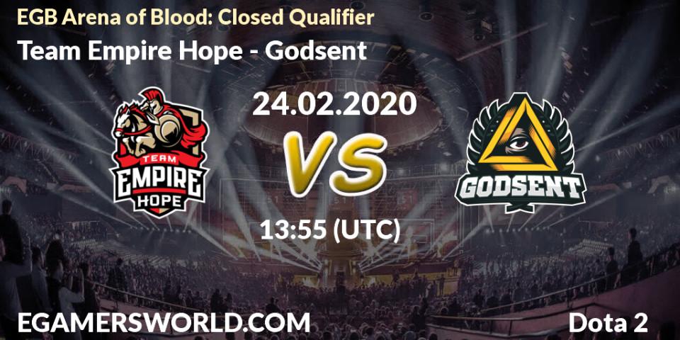 Team Empire Hope - Godsent: прогноз. 24.02.20, Dota 2, EGB Arena of Blood: Closed Qualifier
