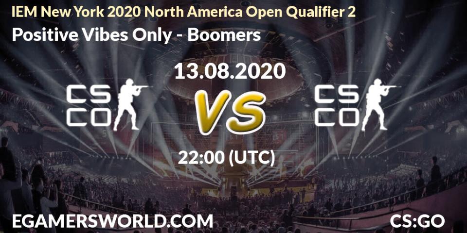 Positive Vibes Only - Boomers: прогноз. 13.08.2020 at 22:10, Counter-Strike (CS2), IEM New York 2020 North America Open Qualifier 2