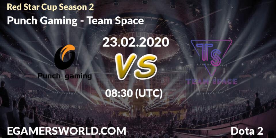 Punch Gaming - Team Space: прогноз. 23.02.20, Dota 2, Red Star Cup Season 3