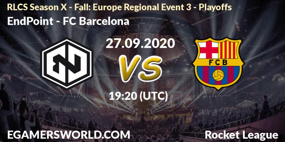 EndPoint - FC Barcelona: прогноз. 27.09.2020 at 18:45, Rocket League, RLCS Season X - Fall: Europe Regional Event 3 - Playoffs
