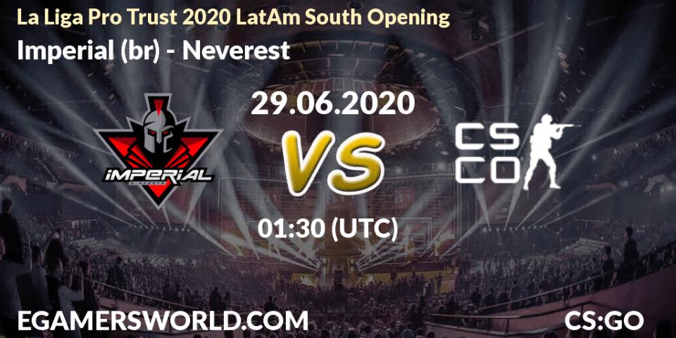 Imperial (br) - Neverest: прогноз. 28.06.20, CS2 (CS:GO), La Liga Pro Trust 2020 LatAm South Opening