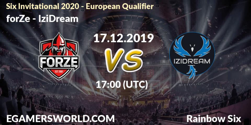 forZe - IziDream: прогноз. 17.12.2019 at 17:00, Rainbow Six, Six Invitational 2020 - European Qualifier