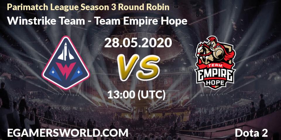 Winstrike Team - Team Empire Hope: прогноз. 28.05.20, Dota 2, Parimatch League Season 3 Round Robin