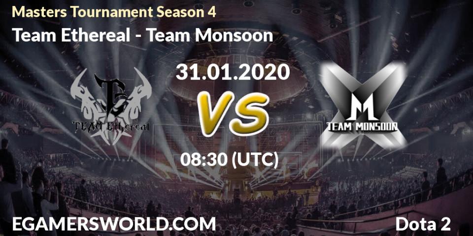Team Ethereal - Team Monsoon: прогноз. 31.01.2020 at 07:49, Dota 2, Masters Tournament Season 4