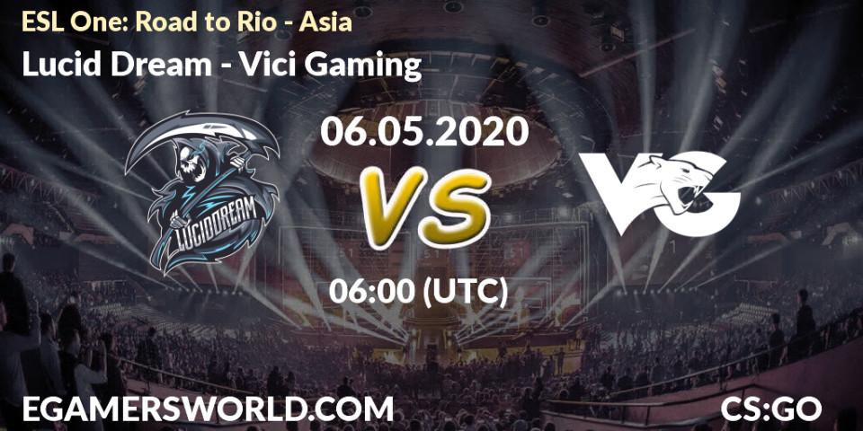 Lucid Dream - Vici Gaming: прогноз. 06.05.2020 at 06:00, Counter-Strike (CS2), ESL One: Road to Rio - Asia