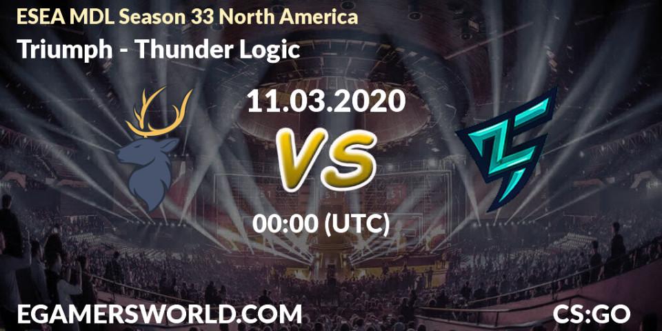 Triumph - Thunder Logic: прогноз. 11.03.2020 at 00:10, Counter-Strike (CS2), ESEA MDL Season 33 North America