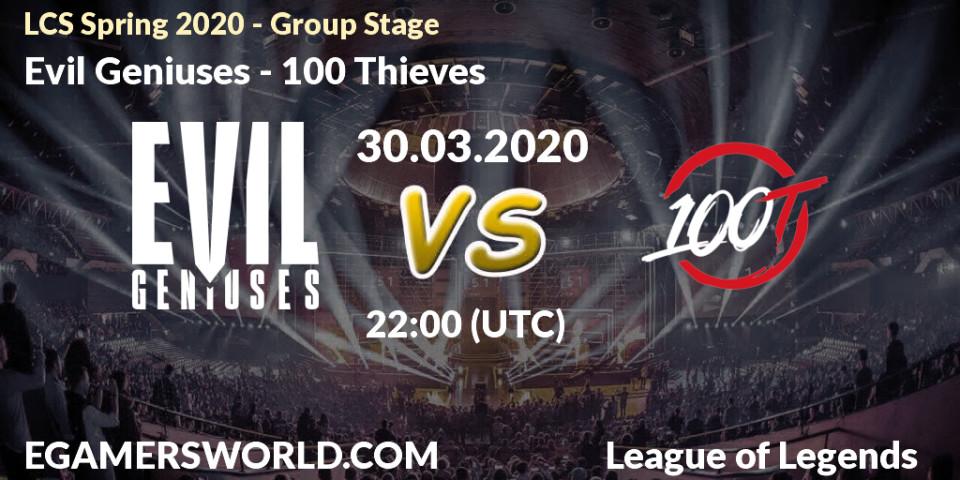 Evil Geniuses - 100 Thieves: прогноз. 30.03.20, LoL, LCS Spring 2020 - Group Stage