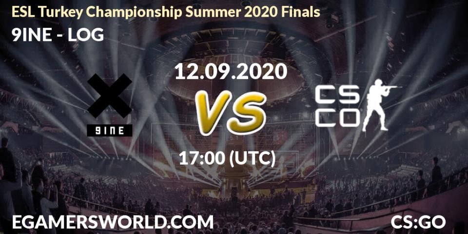 9INE - LOG: прогноз. 12.09.2020 at 17:05, Counter-Strike (CS2), ESL Turkey Championship Summer 2020 Finals