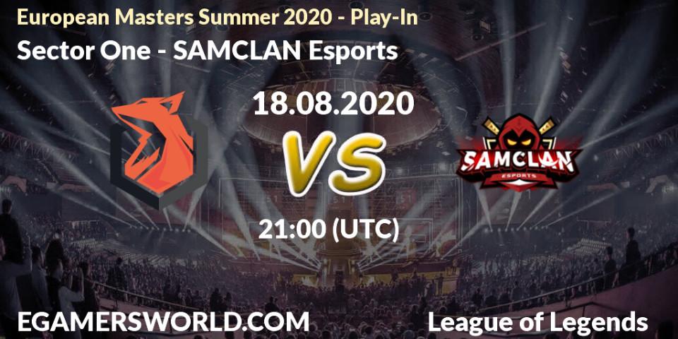 Sector One - SAMCLAN Esports: прогноз. 18.08.2020 at 18:00, LoL, European Masters Summer 2020 - Play-In