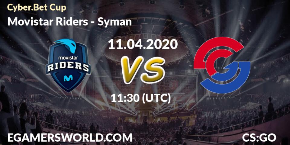 Movistar Riders - Syman: прогноз. 11.04.2020 at 11:30, Counter-Strike (CS2), Cyber.Bet Cup