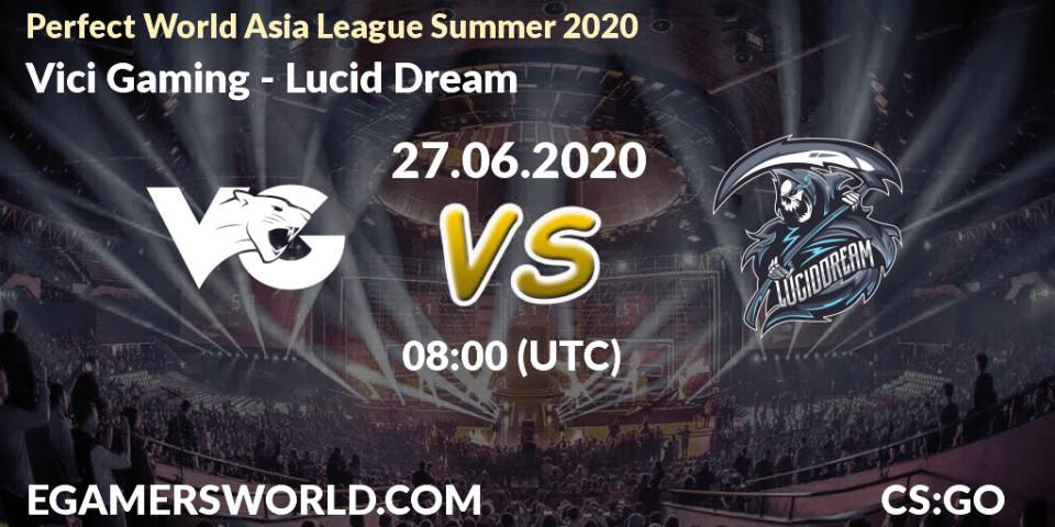 Vici Gaming - Lucid Dream: прогноз. 27.06.2020 at 08:00, Counter-Strike (CS2), Perfect World Asia League Summer 2020