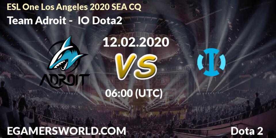Team Adroit - IO Dota2: прогноз. 12.02.2020 at 06:00, Dota 2, ESL One Los Angeles 2020 SEA CQ