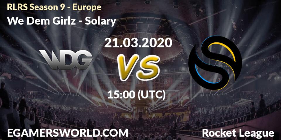 We Dem Girlz - Solary: прогноз. 21.03.2020 at 17:00, Rocket League, RLRS Season 9 - Europe