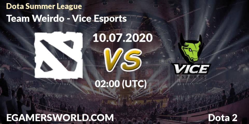 Team Weirdo - Vice Esports: прогноз. 10.07.2020 at 02:16, Dota 2, Dota Summer League