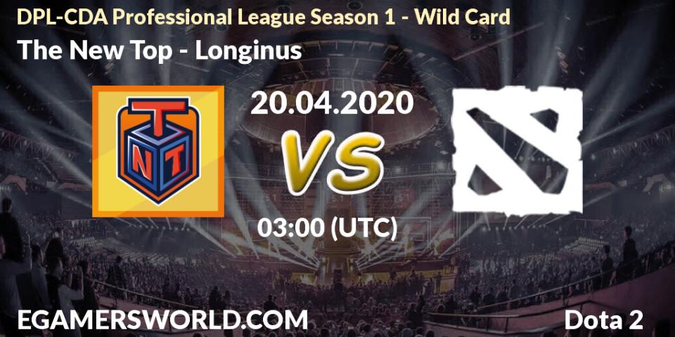 The New Top - Longinus: прогноз. 20.04.2020 at 03:12, Dota 2, DPL-CDA Professional League Season 1 - Wild Card