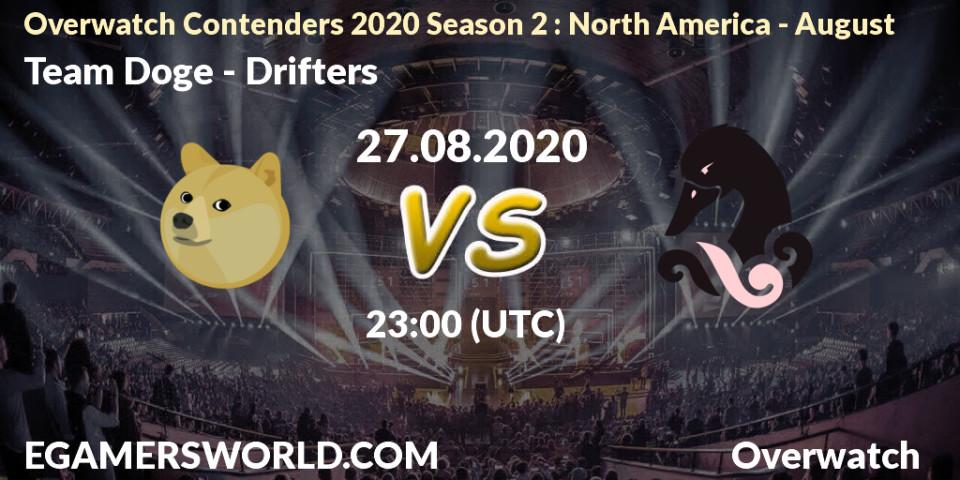 Team Doge - Drifters: прогноз. 27.08.2020 at 23:00, Overwatch, Overwatch Contenders 2020 Season 2: North America - August