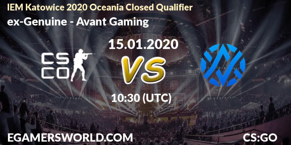 ex-Genuine - Avant Gaming: прогноз. 15.01.2020 at 10:30, Counter-Strike (CS2), IEM Katowice 2020 Oceania Closed Qualifier