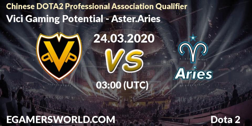 Vici Gaming Potential - Aster.Aries: прогноз. 24.03.20, Dota 2, Chinese DOTA2 Professional Association Qualifier