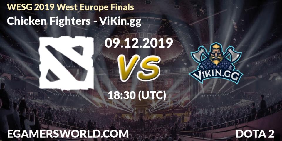 Chicken Fighters - ViKin.gg: прогноз. 09.12.19, Dota 2, WESG 2019 West Europe Finals