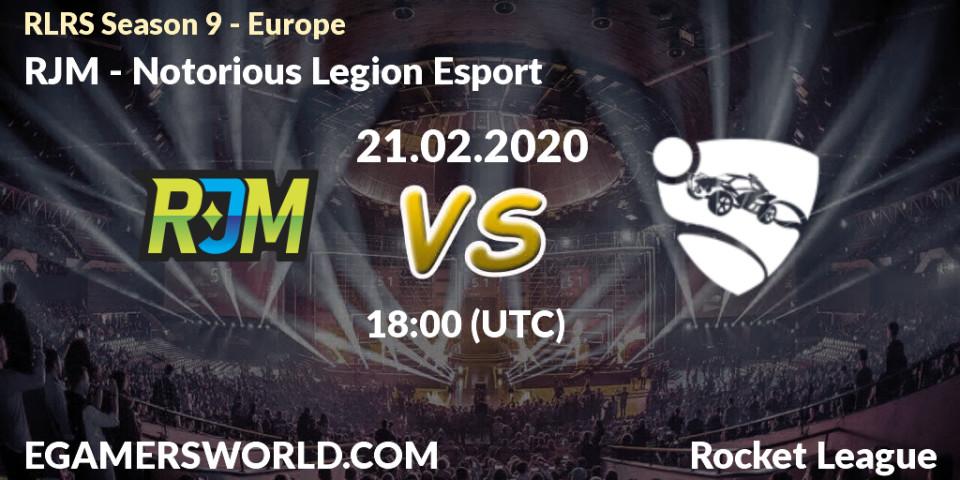 RJM - Notorious Legion Esport: прогноз. 21.02.2020 at 18:00, Rocket League, RLRS Season 9 - Europe