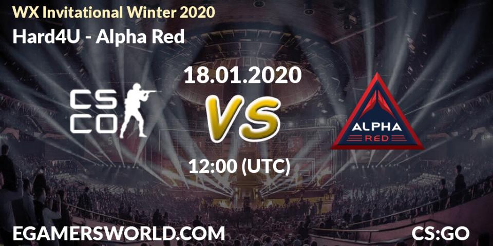 Hard4U - Alpha Red: прогноз. 18.01.20, CS2 (CS:GO), WX Invitational Winter 2020