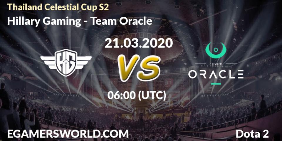 Hillary Gaming - Team Oracle: прогноз. 21.03.2020 at 06:37, Dota 2, Thailand Celestial Cup S2