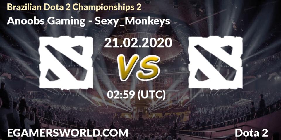 Anoobs Gaming - Sexy_Monkeys: прогноз. 21.02.20, Dota 2, Brazilian Dota 2 Championships 2