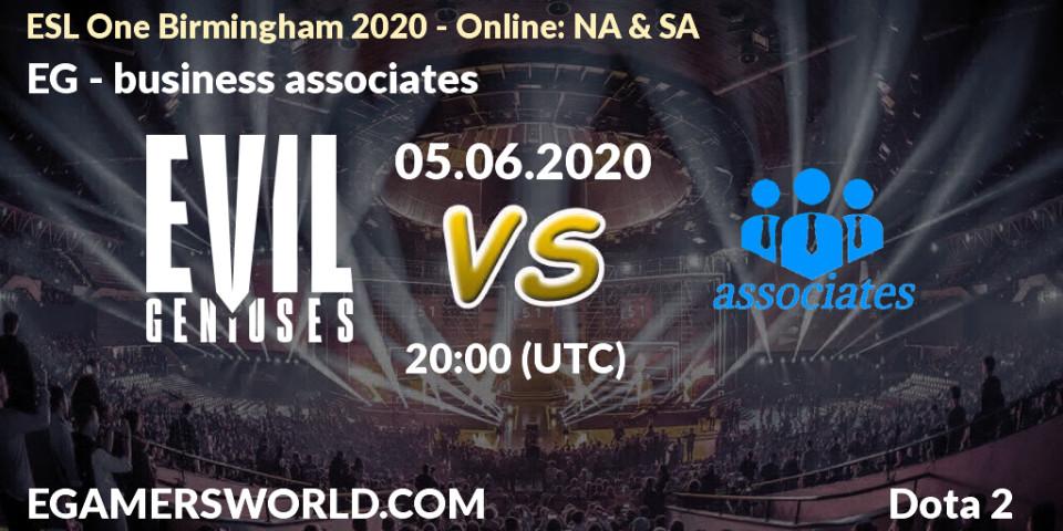 EG - business associates: прогноз. 05.06.2020 at 18:52, Dota 2, ESL One Birmingham 2020 - Online: NA & SA